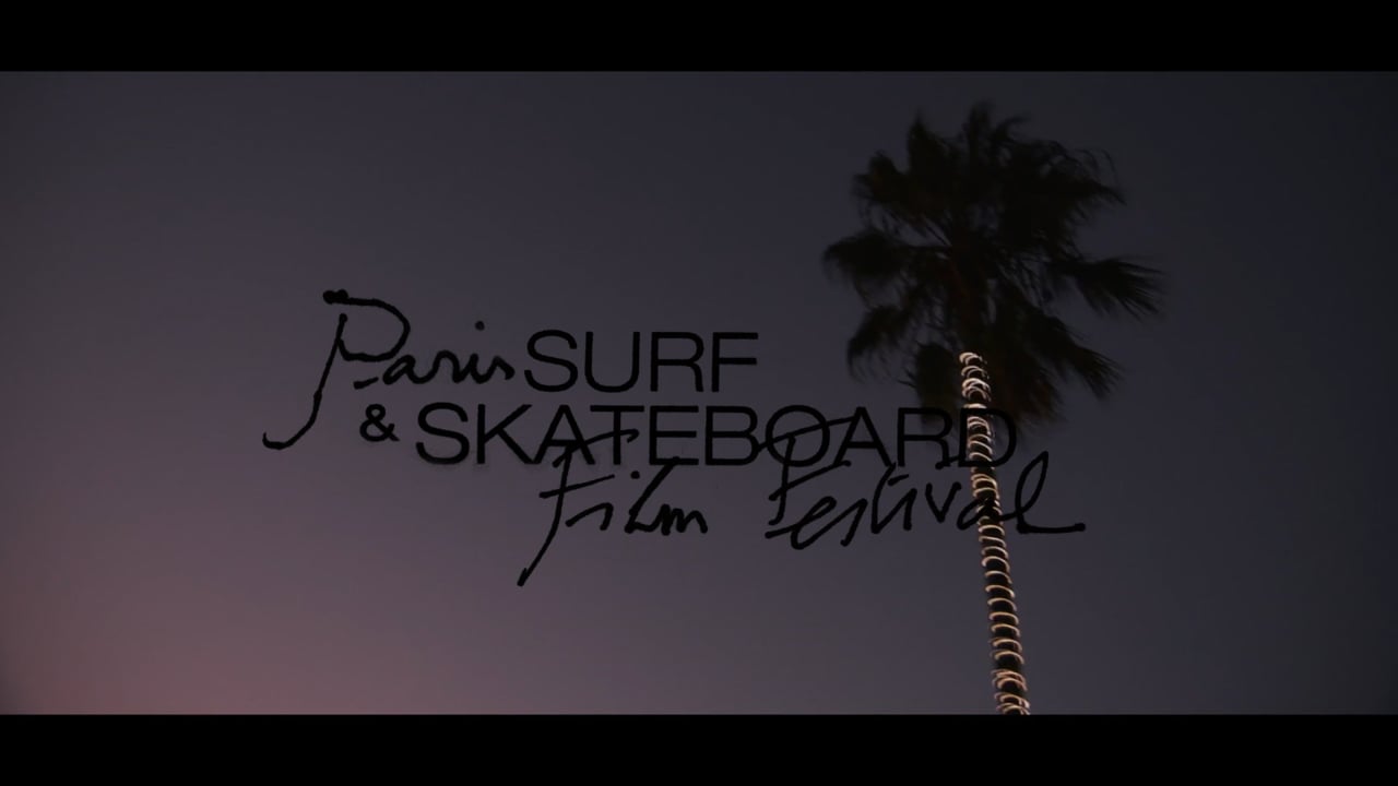 Paris Surf & Skateboard Film F 
